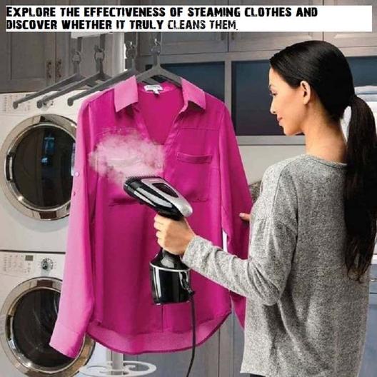 Does Steaming Clothes Clean